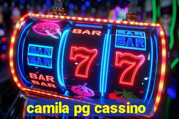 camila pg cassino